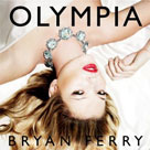 BRYAN FERRY Olympia