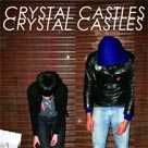 CRYSTAL CASTLES Crystal Castles