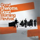 GOOD CHARLOTTE Good Morning Revival