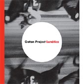 GOTAN PROJECT Luntico