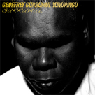GEOFFREY GURRUMUL YUNUPINGU Gurrumul