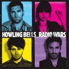 HOWLING BELLS Radio Wars