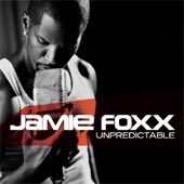 JAMIE FOXX Unpredictable