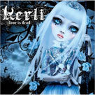 KERLI Love Is Dead