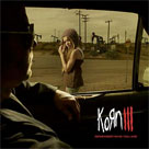 KORN Remember Who You Are: Korn III