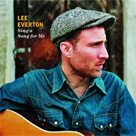 LEE EVERTON Sing a Song For Me