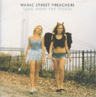 MANIC STREET PREACHERS Send Away The Tigers