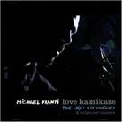 MICHAEL FRANTI Love Kamikaze