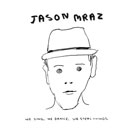 JASON MRAZ We Steal. We Dance. We Steal Things.