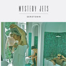 MYSTERY JETS Serotonin