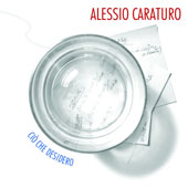 ALESSIO CARATURO Ci Che Desidero