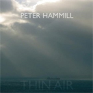 PETER HAMMILL Thin Air