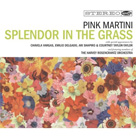 PINK MARTINI Splendor In The Grass