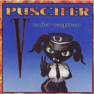 PUSCIFER V Is For Vagina