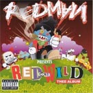 REDMAN Red Gone Wild