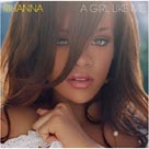 RIHANNA A Girl Like Me