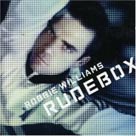 ROBBIE WILLIAMS Rudebox