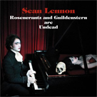 SEAN LENNON Rosencrantz & Guildenstern are Undead