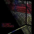 SECRET MACHINES Secret Machines