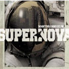 SUPERNOVA Downtown Underground