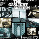 THE GASLIGHT ANTHEM American Slang