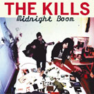 THE KILLS Midnight Boom