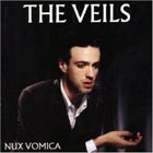 THE VEILS Nux Vomica