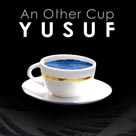 YUSUF ISLAM An Other Cup